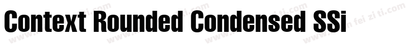 Context Rounded Condensed SSi Bold Condensed字体转换